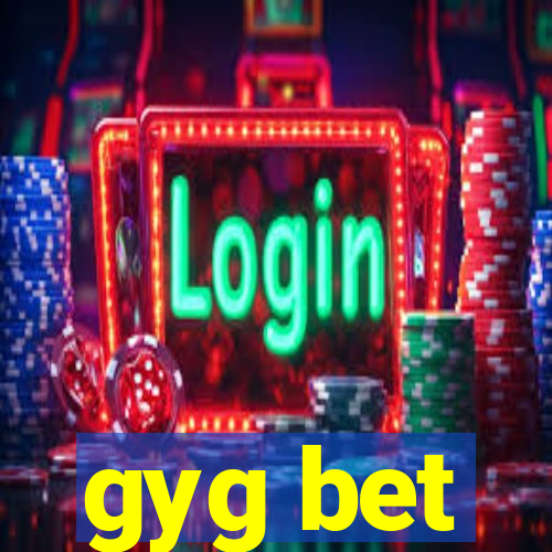 gyg bet