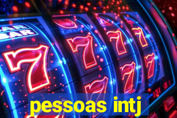 pessoas intj