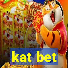 kat bet