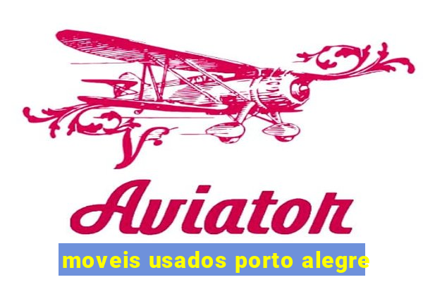 moveis usados porto alegre