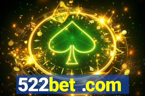 522bet .com