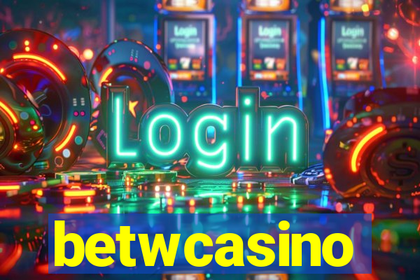 betwcasino