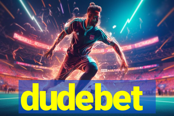 dudebet