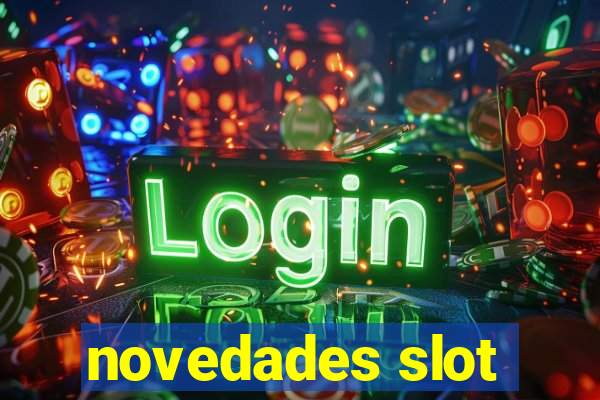 novedades slot