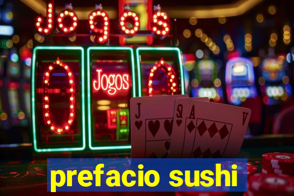 prefacio sushi