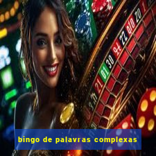 bingo de palavras complexas