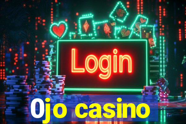 0jo casino