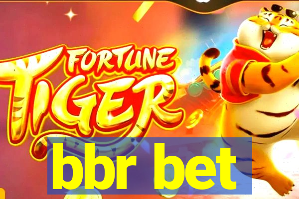 bbr bet