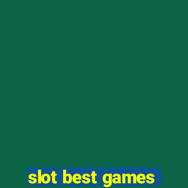 slot best games