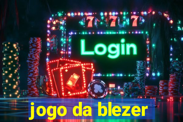 jogo da blezer