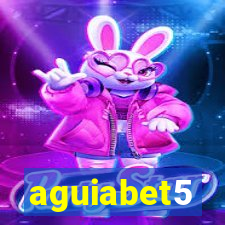 aguiabet5