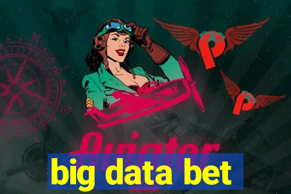 big data bet