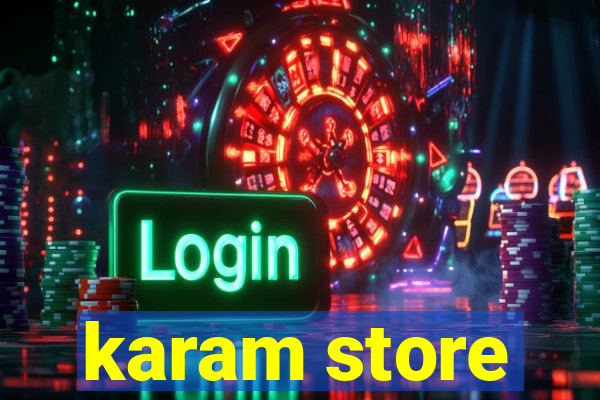 karam store