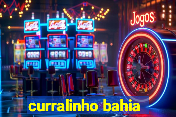 curralinho bahia