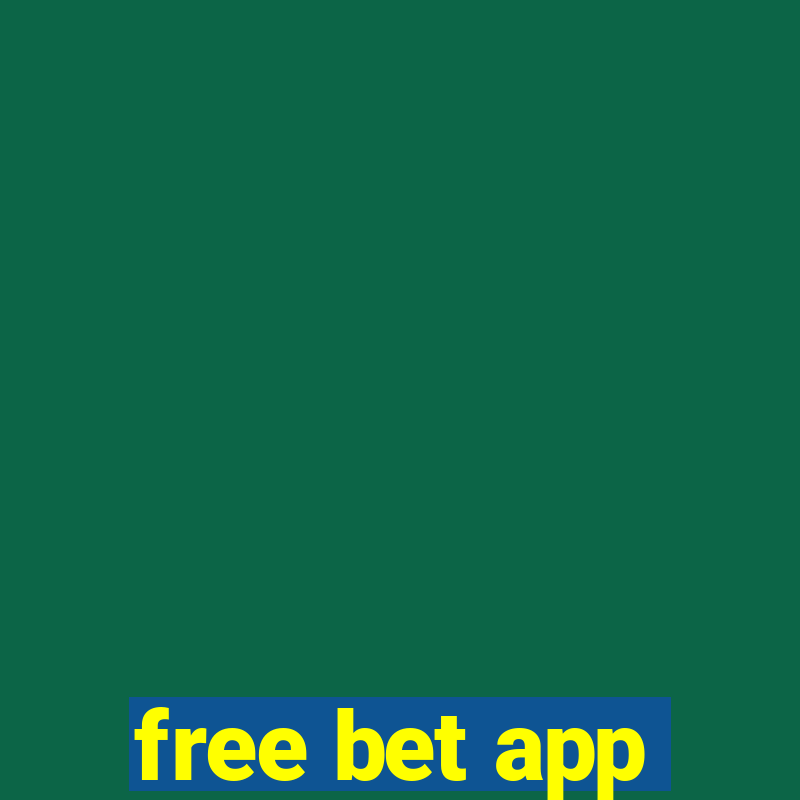 free bet app