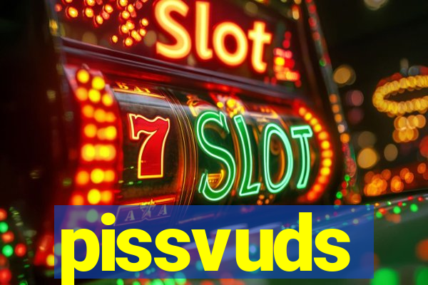 pissvuds