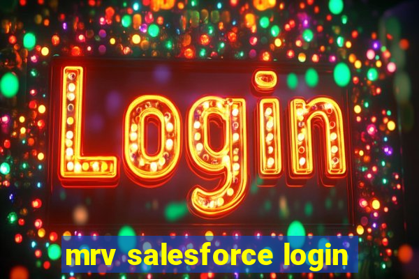 mrv salesforce login