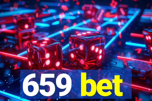 659 bet