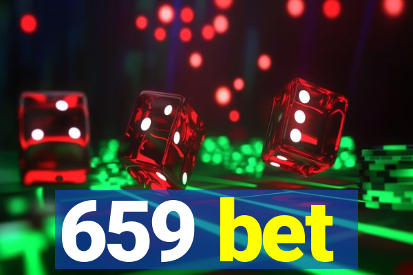 659 bet