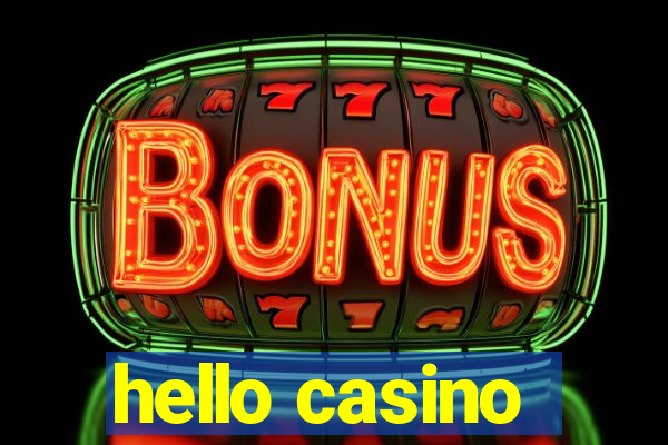 hello casino