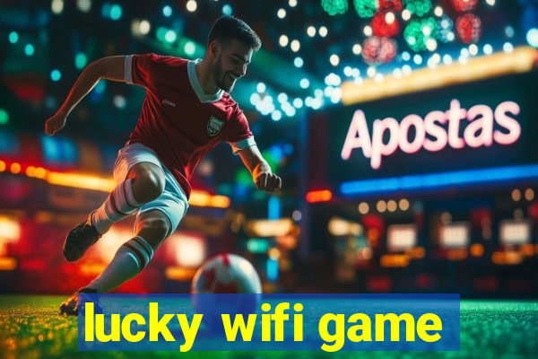 lucky wifi game