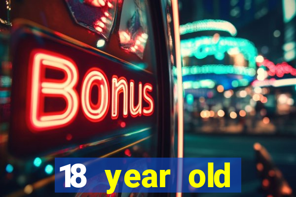 18 year old casinos in in