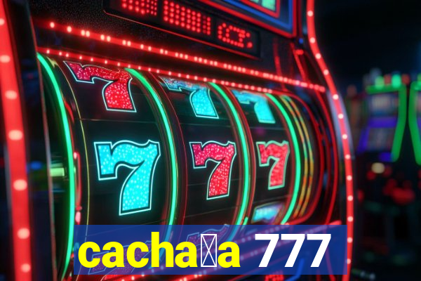 cacha莽a 777