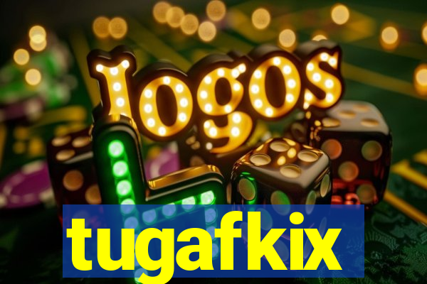 tugafkix