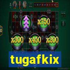 tugafkix