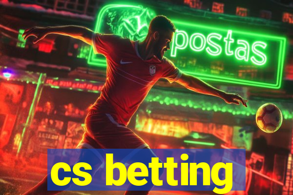 cs betting