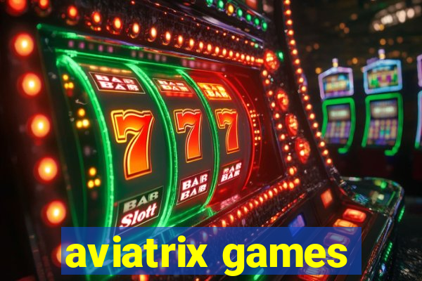 aviatrix games