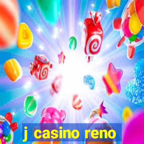 j casino reno