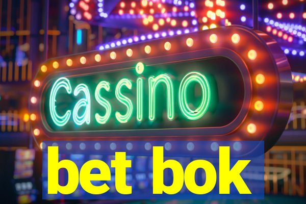 bet bok