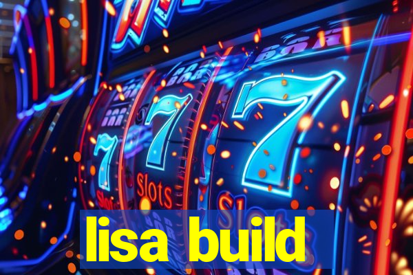 lisa build