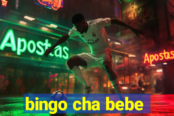 bingo cha bebe