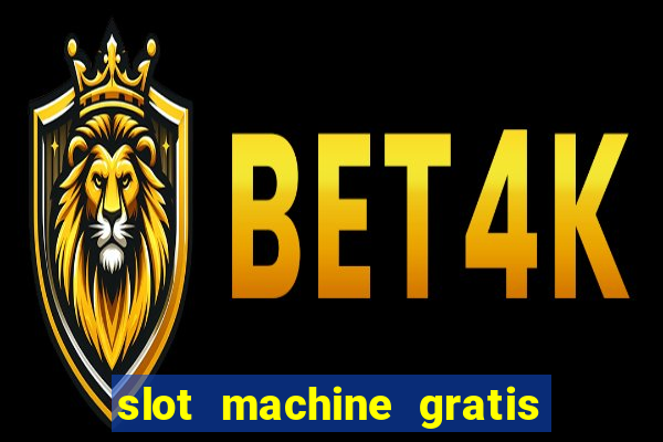 slot machine gratis la gallina dalle uova d oro