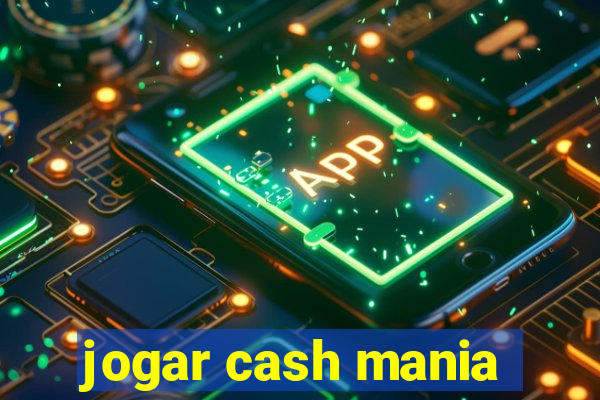 jogar cash mania