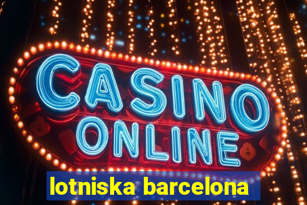 lotniska barcelona