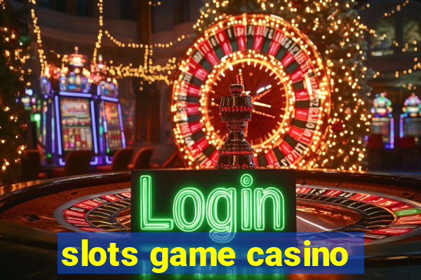 slots game casino