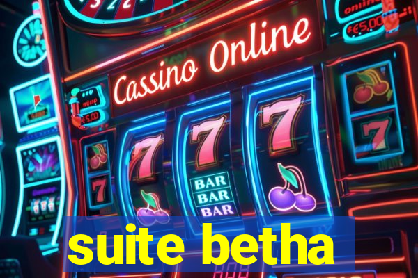 suite betha