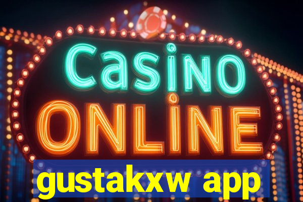 gustakxw app