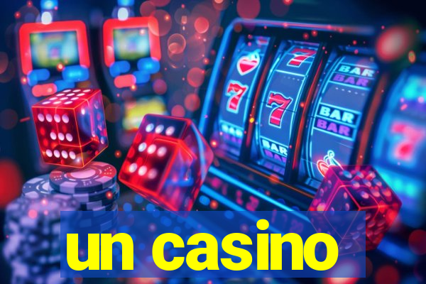 un casino