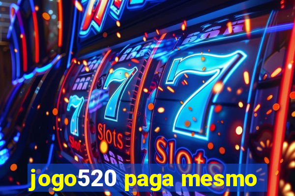 jogo520 paga mesmo