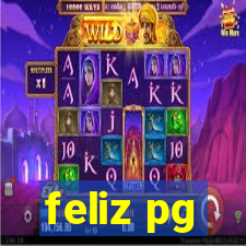 feliz pg