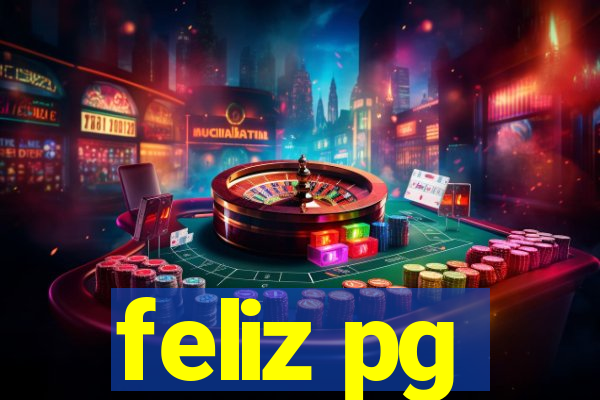 feliz pg