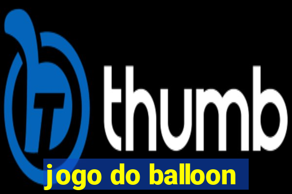 jogo do balloon