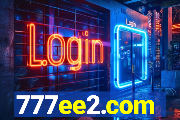 777ee2.com