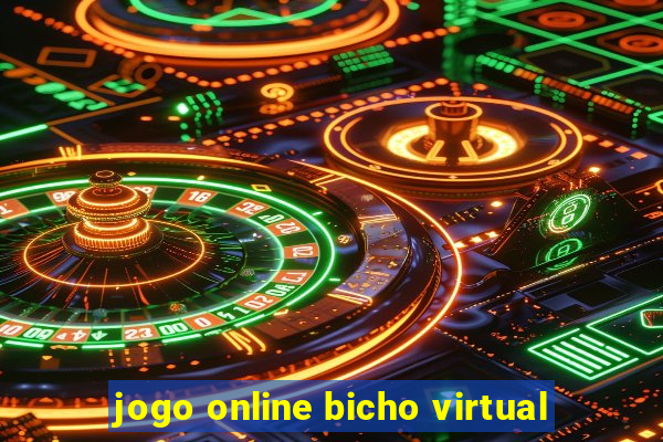 jogo online bicho virtual