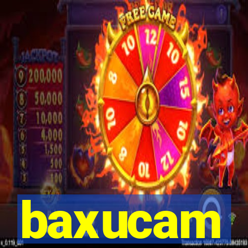 baxucam