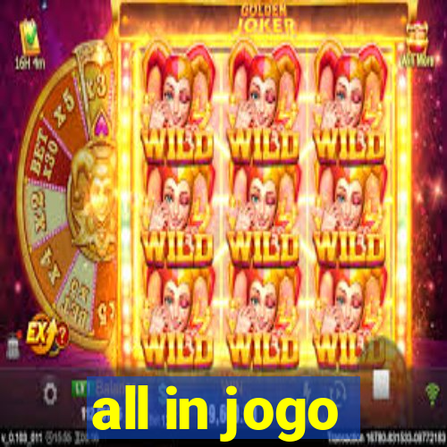 all in jogo